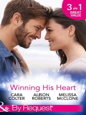 cover image of Winning His Heart: The Millionaire's Homecoming / The Maverick Millionaire